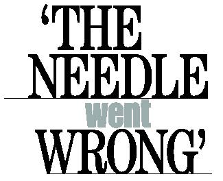 The Needle Went Wrong